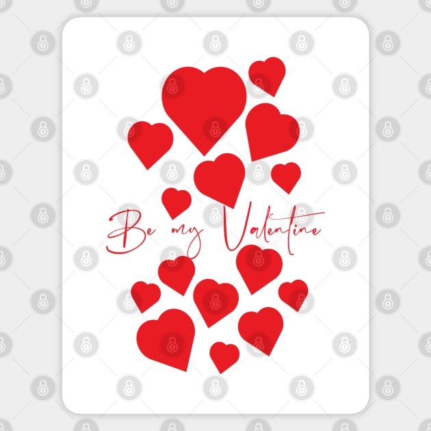 Be my Valentine Sticker by Stonework Design Studio